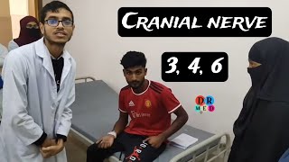 Cranial nerve 3 4 6 examination  oculomotor trochlear and abducens nerve examination bangla [upl. by Hazmah68]