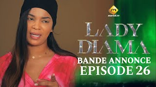 Série  LADY DIAMA  Saison 1 EPISODES 26 bande annonce [upl. by Salot]