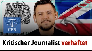 Kritischer Journalist in Großbritannien unter dem Terrorismusgesetz verhaftet [upl. by Esinehs]