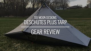 Six Moon Design Deschutes Plus tarp  First Impressions [upl. by Clance]