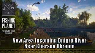 Fishing Planet New Area Incoming Dnipro River Near Kherson Ukraine [upl. by Eetnod925]