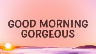 Mary J Blige  Good Morning Gorgeous Lyrics [upl. by Anstice285]