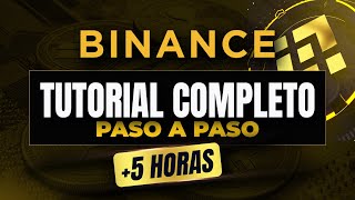 ➤ Tutorial COMPLETO de BINANCE en Español 🔥 Paso a Paso [upl. by Naujuj]