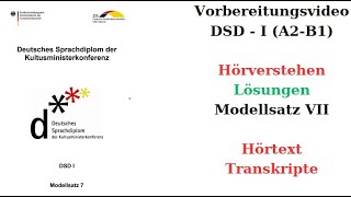 Auf dem Weg zum DSDI  Hörverstehen  Hörtext Transkripte  Lösungen B1Niveau Modellsatz 7 [upl. by Ardeid879]