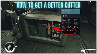 Starfield  How to Get a Better Cutter [upl. by Asle10]