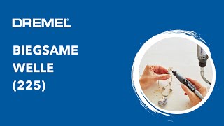 Dremel®  Biegsame Welle 225  Zubehör für mehr Präzision [upl. by Socher]