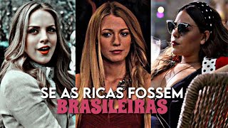 SE AS RICAS FOSSEM BRASILEIRAS1 [upl. by Ruskin]