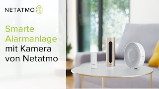 Smarte Alarmanlage mit Kamera von Netatmo [upl. by Aryamoy]