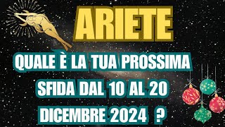 ARIETE QUALE SFIDA TI ASPETTA DAL 10 AL 20 DICEMBRE 2024tarocchiprevisioni INTERATTIVO TAROCCHI [upl. by Urbano]