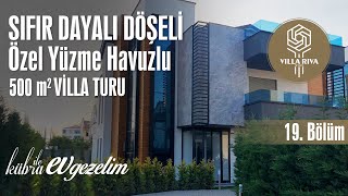 KALİTELİ ULTRA LÜKS HAVUZLU EŞYALI VİLLALAR VİLLA TURU 19 VİLLA RİVA KONYA [upl. by Aunson]