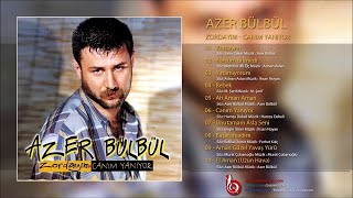 Azer Bülbül  Zordayım [upl. by Wolbrom]