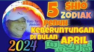 5 Shio penuh Keberuntungan di bulan APRIL [upl. by Alacim176]