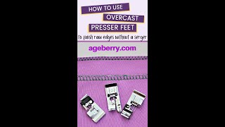 How to use an overcast presser foot and stop fabric fraying without a serger [upl. by Alius]