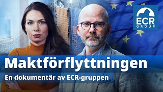 Maktförflyttningen till EU  DOKUMENTÄR [upl. by Porcia]