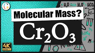 How to find the molecular mass of Cr2O3 Chromium III Oxide [upl. by Radloff]