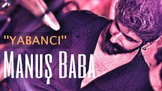 Yabancı  Manuş Baba  Barda Film  Soundtrack Demo Cover [upl. by Einapets]