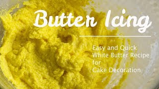 White Butter Icing Recipe Quick Icing Recipe Cake icing Sugar Icing Cake decoration [upl. by Nine]