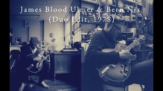 James Blood Ulmer amp Bern Nix Duo Edit 1978 [upl. by Theresina]