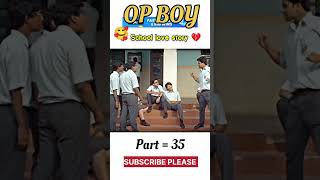 School Love Story Part 35 love school foryou lovestatus life viral status lovestory [upl. by Derfnam791]