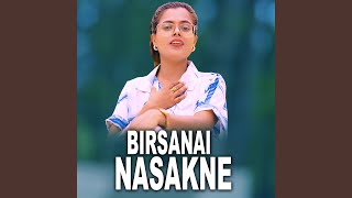 Birsanai Nasakne [upl. by Keese]