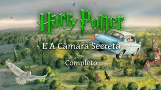 Harry Potter e a Câmara Secreta  Completo [upl. by Dubois]