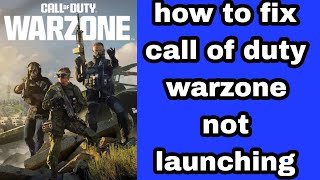 how to fix call of duty warzone not launching [upl. by Serge]