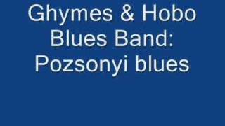 Ghymes amp Hobo Blues Band Pozsonyi blues [upl. by Kathye]