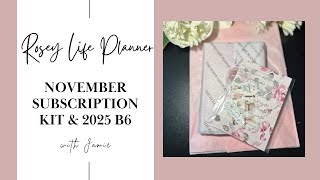 Unboxing The Rosy Life Planner November Subscription amp My 2025 B6 Planner [upl. by Borman]