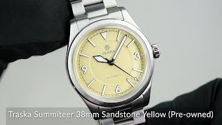 Traska Summiteer 38mm Sandstone Yellow Preowned [upl. by Leroy844]