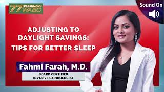 Adjusting To Daylight Savings Tips For Better Sleep  Fahmi Farah MD [upl. by Pedroza]