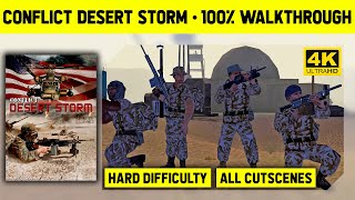 CONFLICT DESERT STORM  4K  COMPLETE GAME  HARD DIFFICULTY  LONGPLAY [upl. by Huppert]