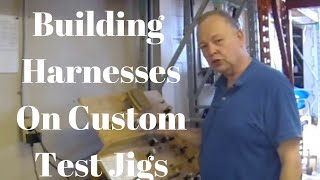 Building Wire Harnesses On A Custom Test Jig [upl. by Sheline]