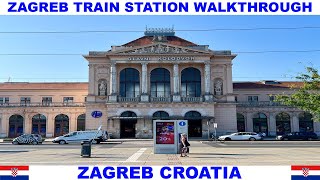 ZAGREB CROATIA TRAIN STATION WALKTHROUGH  ZAGREB GLAVNI KOLODVOR TRAIN STATION [upl. by Laurent630]