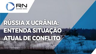 Rússia x Ucrânia entenda situação atual de conflito entre os países [upl. by Stucker99]