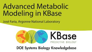 Advanced Metabolic Modeling in KBase Webinar  11 March 2020 [upl. by Thielen]