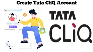 How to Create Tata CliQ Online Shopping Account  StepbyStep Guide 2024 [upl. by Trebled931]