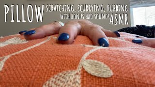 ASMR Pillow Scratching Scurrying Rubbing w Bonus Hand Sounds No Talking [upl. by Chil]