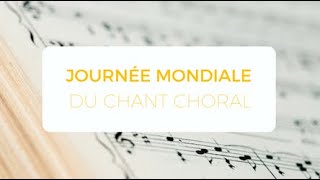 Journée mondiale du chant choral  Georges Vanier [upl. by Chita688]