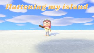 flattening my island  Animal Crossing New Horizons part 76 [upl. by Anoik]