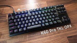 応答速度がバケモンな8000Hzと光学スイッチ搭載キーボード CORSAIR K60 PRO TKL OPX [upl. by Ahsinert]