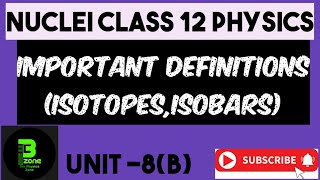 Important definitions isotopesisobars  Nuclei physics class 12 [upl. by Lehcin]