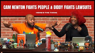 Cam Newton fights people amp Diddy Fights lawsuits  heresthething [upl. by Ripp]