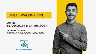 3 Direct Walkin drives for Freshers on 1309 amp 14092024 Hurry Up  Way2Freshers [upl. by Ahsian530]