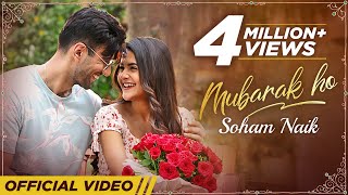 Mubarak Ho  Soham Naik  Karanvir Sharma  Debattama Saha  Meer  Latest Hindi Romantic Songs 2022 [upl. by Keil]