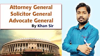 Attorney General  Solicitor General  Advocate General  महाधिवक्ता  प्रधान पब्लिक प्रोसेक्यूटर [upl. by Tooley]