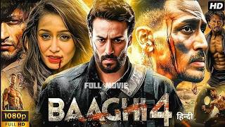 Baaghi 4 Full Movie  Tiger Shroff New Hindi Action Movie 2024  Tiger Triptii Dimri Disha Patani [upl. by Umeko]