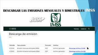 Descargar las Emisiones Mensuales EMA y Emisiones Bimestrales EBA IMSS IDSE [upl. by Marcelia]