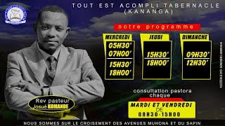 TOUT EST ACCOMPLI TABERNACLE DE KANANGA CULTE DU DIMANCHE 03102024 [upl. by Torto50]