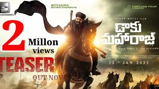 Daaku Maharaju Teaser Record Views  Nandamuri Balakrishna  Bobby  Tollywood Ticket [upl. by Sucerdor]