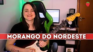 Morango do Nordeste by Patrícia Vargas 🍓🎸 [upl. by Sawyere]